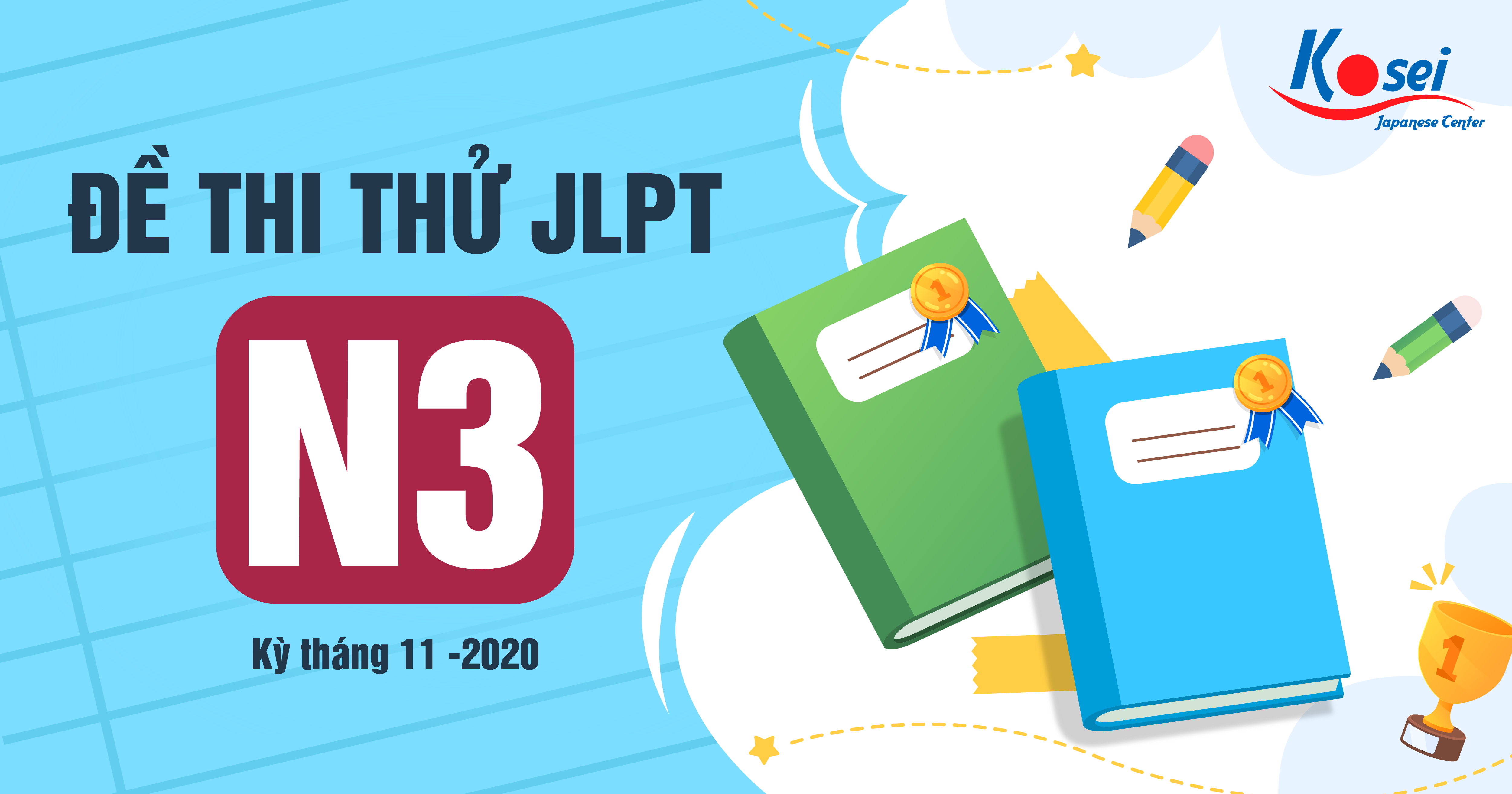 Đề thi thử JLPT N3 - Kỳ tháng 11/2020 (kèm đáp án)